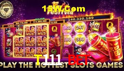 T111 Bet