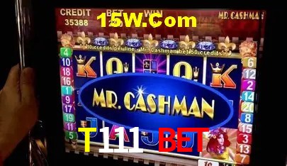 T111 Bet